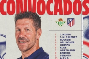 馬競(jìng)客戰(zhàn)貝蒂斯大名單：阿爾瓦雷斯、格列茲曼領(lǐng)銜，卡爾多索回歸