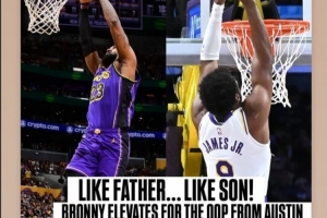 老詹轉(zhuǎn)發(fā)！NBA官方曬詹姆斯&布朗尼空接對比：有其父必有其子