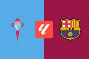 巴薩客戰(zhàn)塞爾塔首發(fā)：萊萬回歸首發(fā)，亞馬爾、拉什福德登場