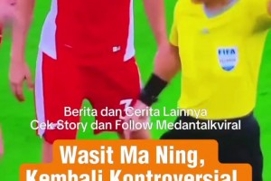 印尼媒體：質(zhì)疑馬寧的執(zhí)法水平，建議亞足聯(lián)介入調(diào)查